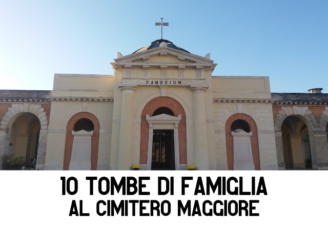 10 Tombe di Famiglia in Cimitero Maggiore: avviso pubblico per la manifestazione d'interesse