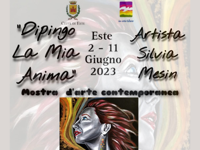 "Dipingo la mia anima" - Silvia Mesin - 2-11 giugno
