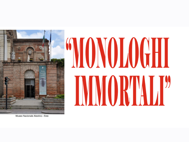 Teatrando: "Monologhi Immortali" al Museo Nazionale Atestino domenica 11 giugno