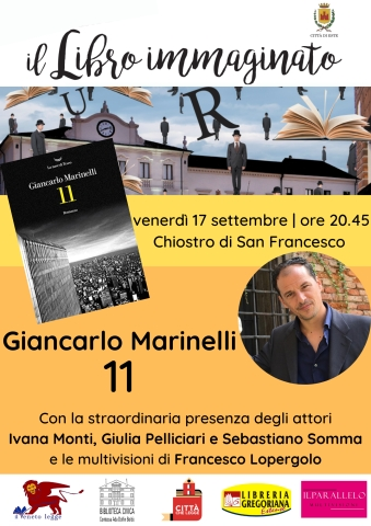 Torna “Il libro immaginato” con “11” di Giancarlo Marinelli - venerdì 17 settembre